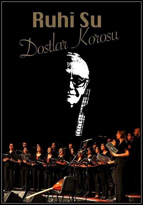 Ruhi Su Dostlar Korosu 40 yaşında! 2