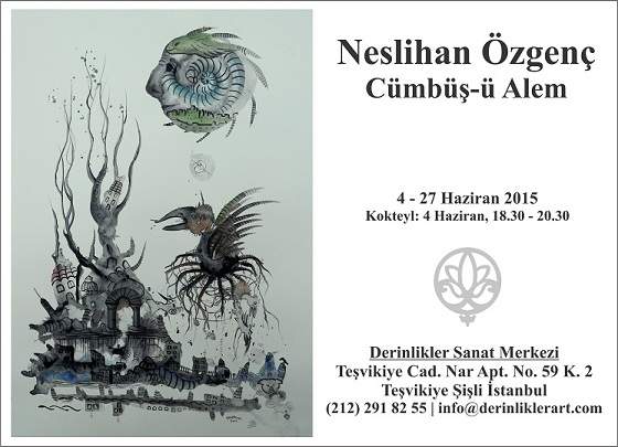 Neslihan Özgenç ”Cümbüş-ü Alem” Resim Sergisi