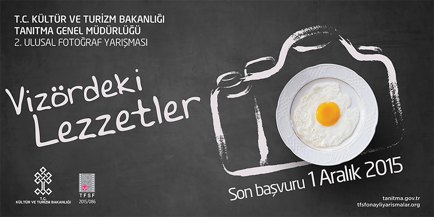2. Ulusal Fotoğraf Yarışması: “Vizördeki Lezzetler”