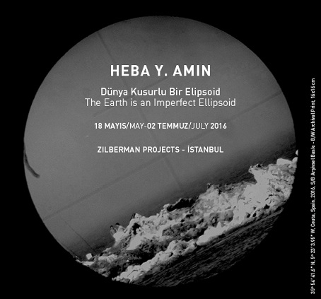 Zilberman Gallery Proje Sergisi & Heba Y. Amin 'Dünya Kusurlu Bir Elipsoid'
