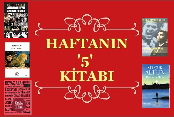 Haftanın 5 Kitabı (10 Haziran – 17 Haziran 2016) 6