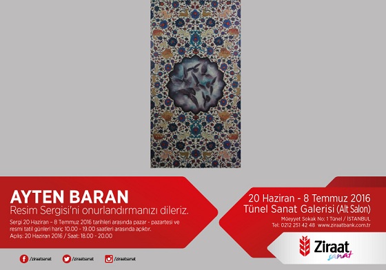 Ziraat Tünel Sanat Galerisi Resim Sergisi & Ayten Baran