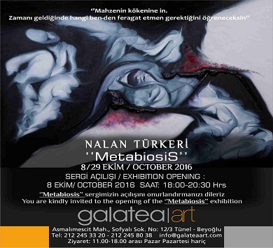 Galatea-Art Sanat Galerisi Resim Sergisi - Nalan Türkeri “METABİOSİS” 1