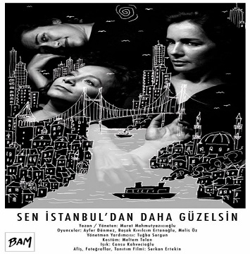 Kadıköy Theatron Tiyatro - ''Sen İstanbul'dan Daha Güzelsin''