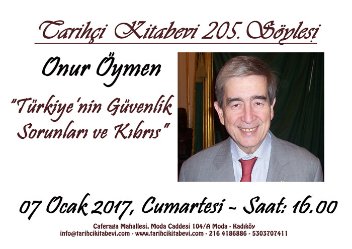 Tarihci Kitabevi Söyleşi - Onur Öymen “Türkiye'nin Güvenlik Sorunları ve Kıbrıs”