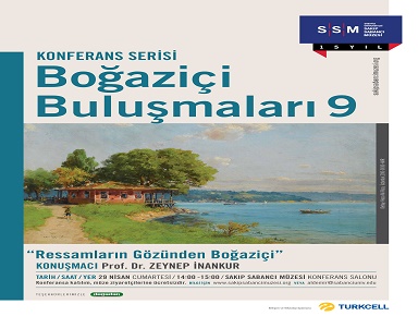 Sabancı Üniversitesi Sakıp Sabancı Müzesi Boğaziçi Buluşmaları - "Ressamların Gözünden Boğaziçi" 2