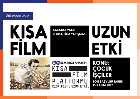 Sabancı Vakfı 2. Kısa Film Yarışması Teması : 'Çocuk İşçiler'