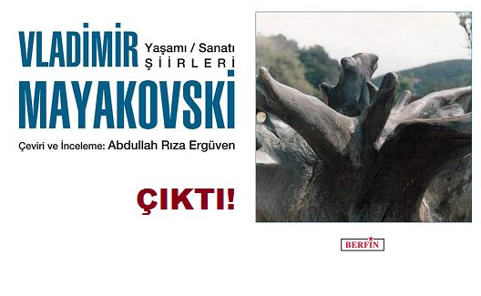 Mayakovski'nin Şiirleri Berfin Yayınları'ndan çıktı! 1