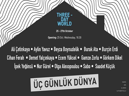 'Üç Günlük Dünya' Karma Sergi