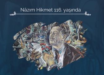 NÂZIM HİKMET 116. DOĞUM GÜNÜNDE SARIYER'DE ANILIYOR 1