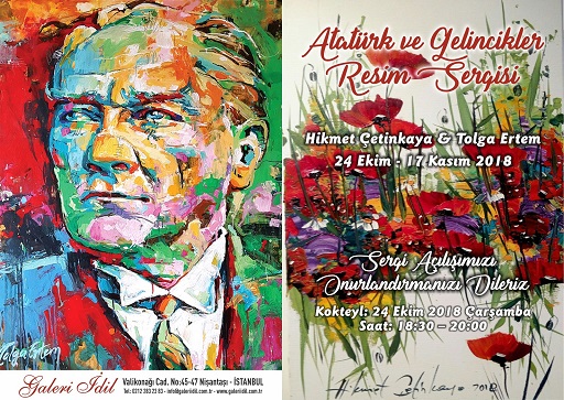 Galeri İdil Resim Sergisi - Hikmet Çetinkaya, Tolga Ertem 'Atatürk ve Gelincikler' 1