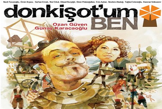 "Don Kişot'um Ben" 1 Aralık'ta 'Sahne' diyor. 1