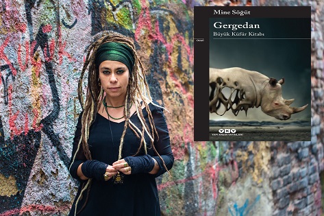 Mine Söğüt’ten Büyük Küfür Kitabı “Gergedan” 1