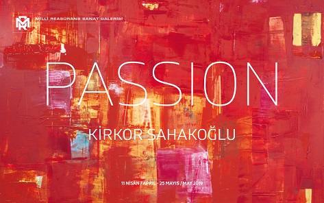Millî Reasürans Sanat Galerisi Sergi - Kirkor Sahakoğlu “PASSION”