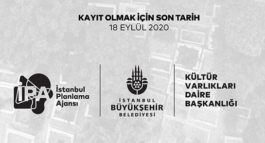 İstanbul’un Mezarları Tasarım Yarışması