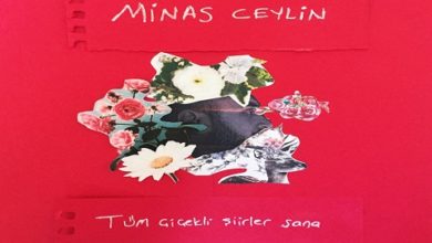 Minas Ceylin'den "Tüm Çiçekli Şiirler Sana"