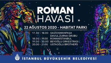 İstanbul'da "Roman Havası" Esecek