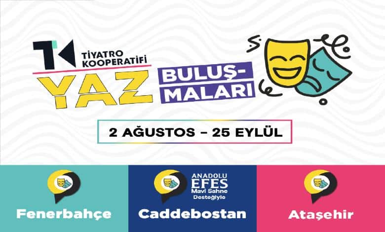 Tiyatro Kooperatifi Yaz Bulusmaları