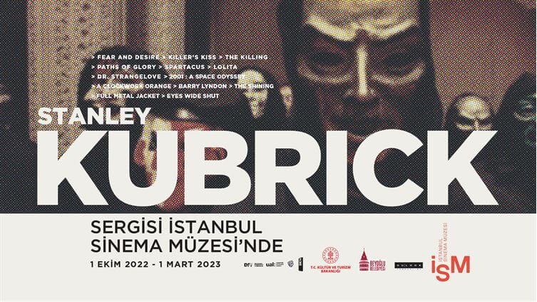 Stanley Kubrick Dünyası İstanbul Sinema Müzesi'nde