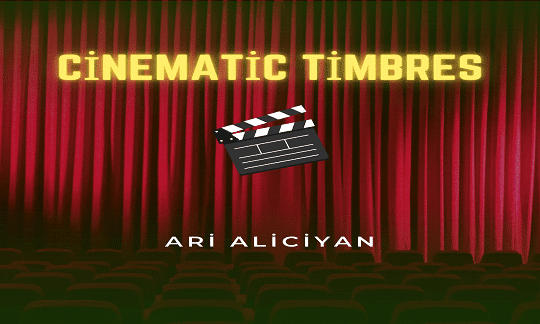 Ari Aliciyan Albümü: 'Cinematic Timbres'