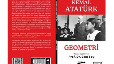 Atatürk’ün Genç Cumhuriyet’e Armağanı Geometri Kitabı