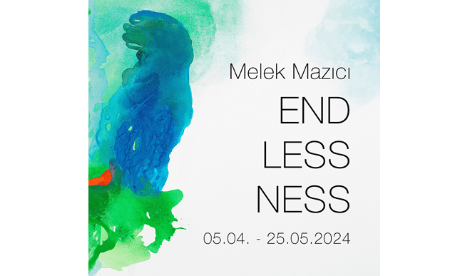 Melek Mazıcı, 'Endlessness' İle Galeri Nev İstanbul'da