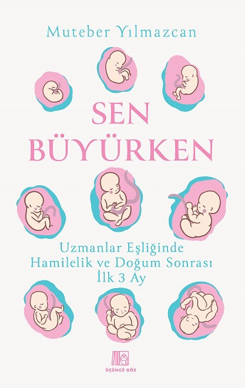 Muteber Yılmazcan'ın Kaleminden 'Sen Büyürken'