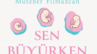 Muteber Yılmazcan'ın Kaleminden 'Sen Büyürken' 52 Muteber Yılmazcan'ın Kaleminden 'Sen Büyürken'