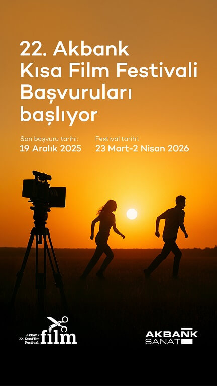 22. Akbank Kısa Film Festivali Başvuruları Başladı