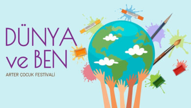 Arter Çocuk Festivali: 'Bak, Sanata Dönüştüm Ben!'