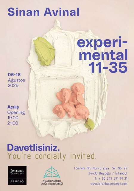 Sinan Avinal, 'EXPERIMENTAL 11- 35' İle Istanbul Concept Studio'da