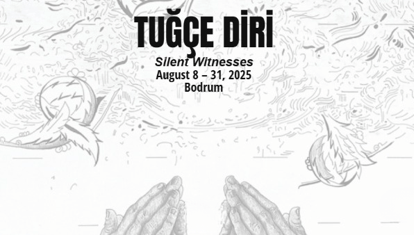 Tuğçe Diri, 'Sessiz Tanıklar' Anna Laudel Bodrum’da