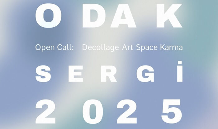 Decollage Art Space’in 'ODAK' Sergisi İçin Açık Çağrı 1 Decollage Art Space’in 'ODAK' Sergisi İçin Açık Çağrı