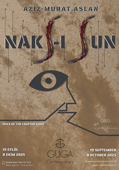 Aziz Murat Aslan, 'Nakş-ı Sun' İle Guga Contemporary’de