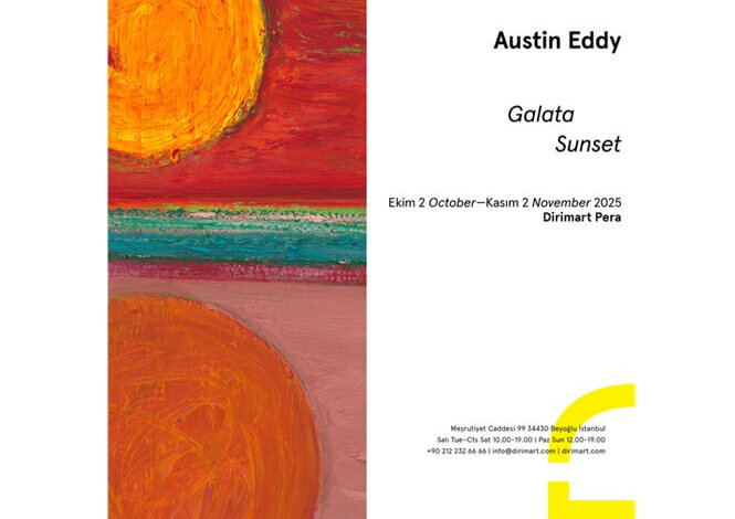 Austin Eddy, 'Galata Sunset' İle Dirimart Pera’da