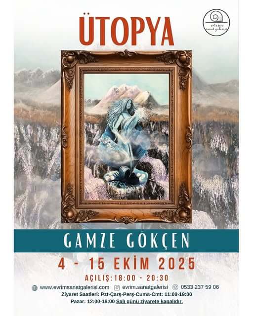 Gamze Gökçen, 'Ütopya' İle Evrim Sanat Galerisi’nde