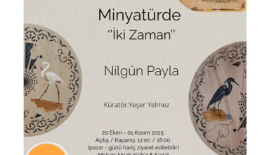 Nilgün Payla İle 'Minyatürde İki Zaman' Sergisi 13 Nilgün Payla İle 'Minyatürde İki Zaman' Sergisi