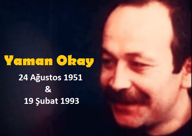 Sanat Dünyamızın 'Yaman' Abisi: Yaman Okay