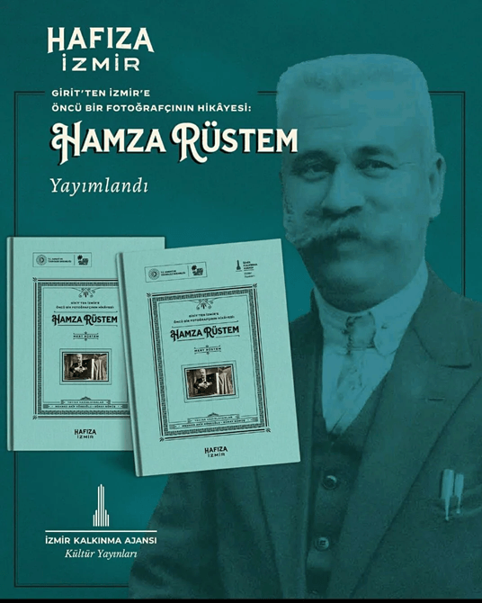 'Girit’ten İzmir’e Öncü Bir Fotoğrafçının Hikâyesi: Hamza Rüstem' 
