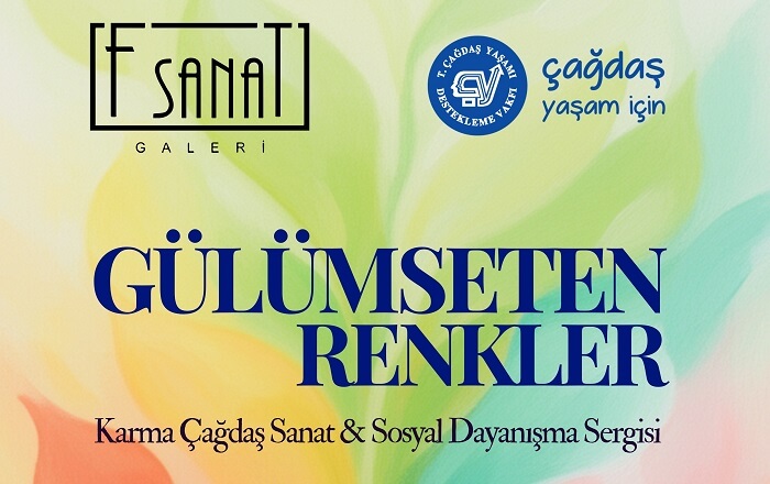 F Sanat Galerisi'nde 'Gülümseten Renkler'