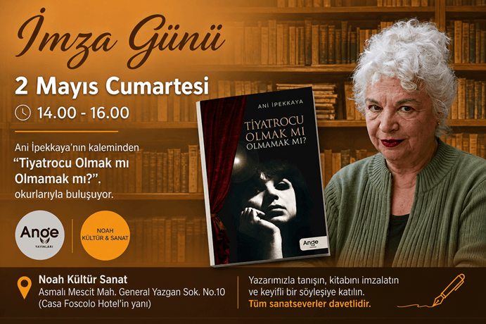 Ani İpekkaya İle 'Tiyatrocu Olmak Mı, Olmamak Mı?' İmza Günü