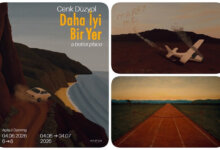 Cenk Düzyol, 'Daha İyi Bir Yer' İle Martch Art Project'te