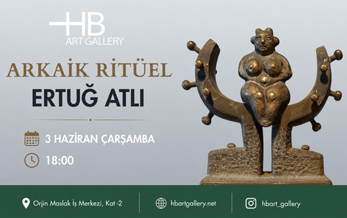 Ertuğ Atlı, ‘Arkaik Ritüel’ İle HB Art Gallery’de