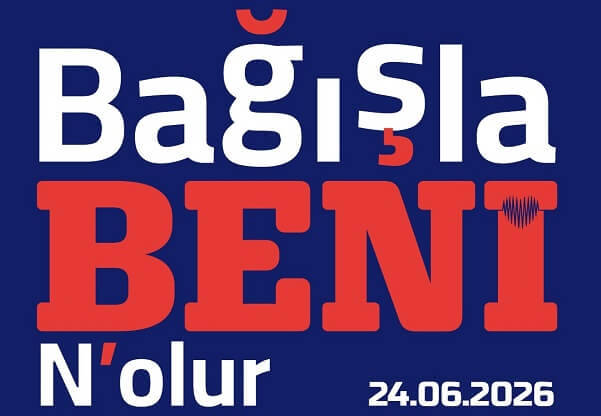'Bağışla Beni N'olur', Haliç Tersanesi'nde Açılıyor