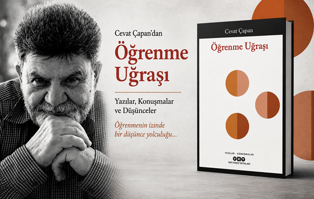 Cevat Çapan İle Öğrenme Uğraşı Üzerine