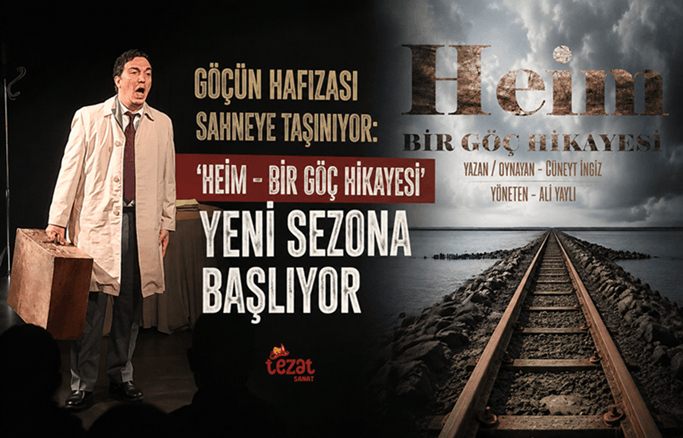 Göçün Hafızası Sahneye Taşınıyor: 'Heim – Bir Göç Hikâyesi'