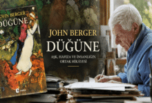 John Berger'in 'Düğüne' Kitabı Üzerine