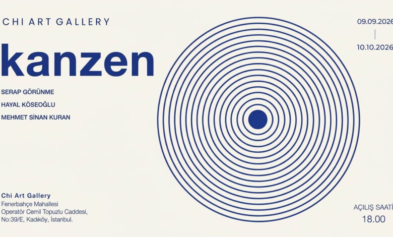 Chi Art Gallery'den 'Kanzen' Sergisi
