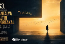 Sinemanın Işığı 'Daima' Altın Portakal’da Parlayacak