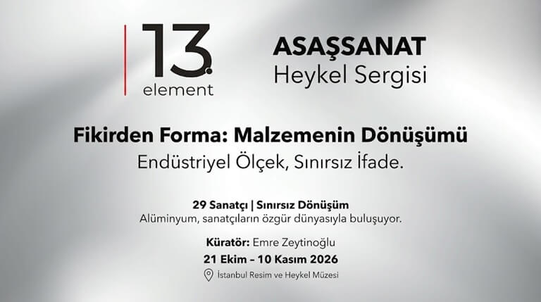 Alüminyumun Sanatla Buluştuğu Sergi: '13. Element'